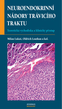 Neuroendokrinní nádory trávicí - Karel Lukáš