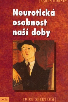 Neurotická osobnost naší doby - Horney Karen