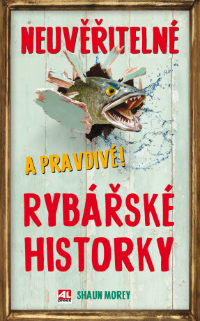 Neuvěřitelné a pravdivé rybářské historky - Shaun Moray