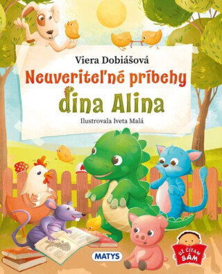 Neuveriteľné príbehy dina Alina - Viera Dobiášová