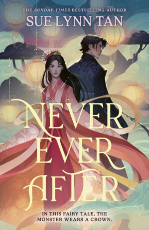 Never Ever After - Sue Lynn Tan