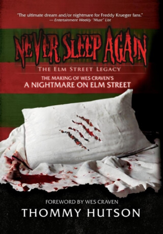 Never Sleep Again The Elm Street Legacy - Thommy Hutson