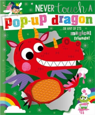 Never Touch a Pop-up Dragon - Cara Jenkins