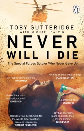 Never Will I Die - Michael Calvin,Toby Gutteridge