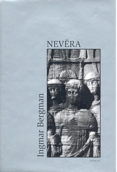 Nevěra - Ingmar Bergman