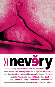 Nevěry - Taťana Březinová,Eva Bernardinová