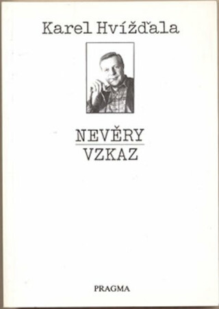 Nevěry - Karel Hvížďala