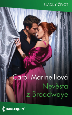 Nevěsta z Broadwaye - Carol Marinelliová