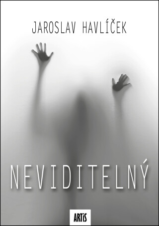 Neviditelný - Jaroslav Havlíček