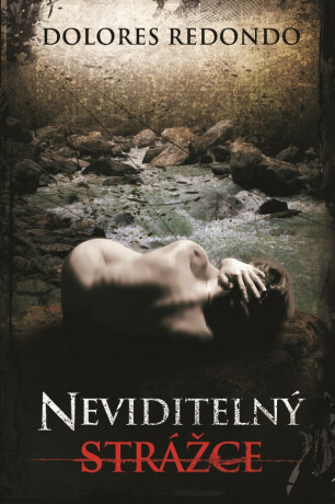 Neviditelný strážce - Dolores Redondo