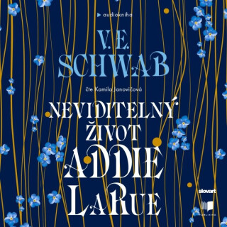 Neviditelný život Addie LaRue - Victoria E. Schwabová