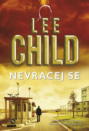 Nevracej se - Lee Child