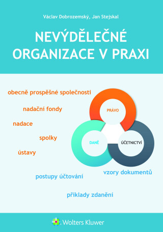 Nevýdělečné organizace v praxi - Jan Stejskal,Václav Dobrozemský