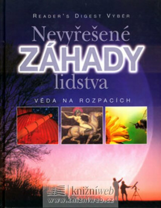 Nevyřešené záhady lidstva - Kolektiv autorů