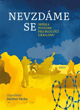 Nevzdáme se -  neuveden