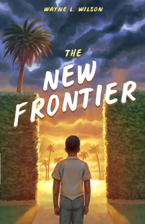 New Frontier - Wayne L. Wilson