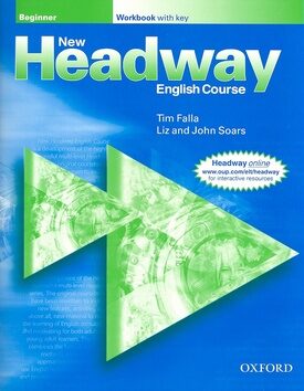 New Headway Beginner Workbook with Key - John a Liz Soars