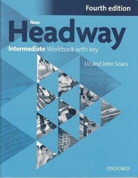 New Headway Intermediate Workbook with Key (4th) - John a Liz Soars