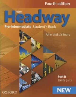 New Headway Pre-intermediate Student´s Book Part B (4th) - John a Liz Soars