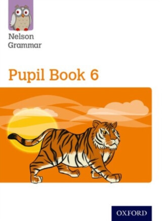 New Nelson Grammar Pupil Book 6 Year 6/P7 - Wendy Wren