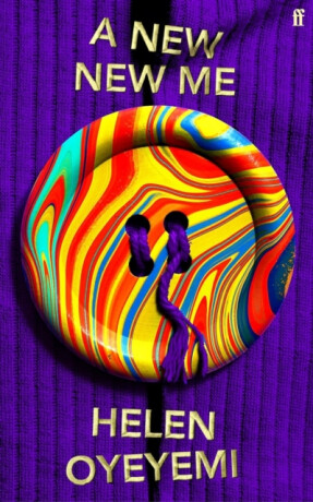 New New Me - Helen Oyeyemi