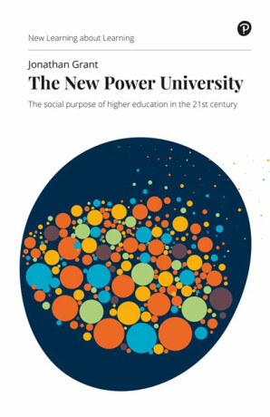 New Power University, The - Jonathan Grant