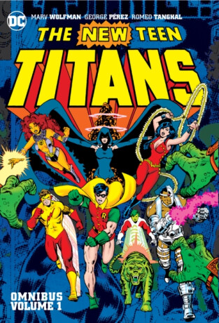 New Teen Titans Omnibus Vol. 1 (2022 Edition) - George Pérez,Marv Wolfman