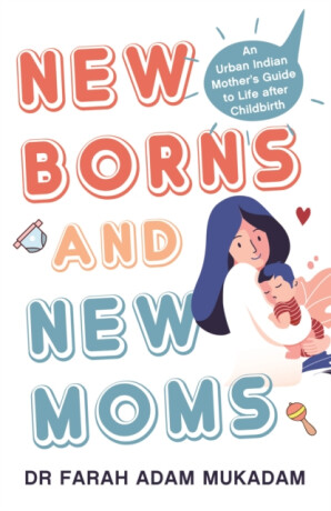 Newborns and New Moms - Farah Adam