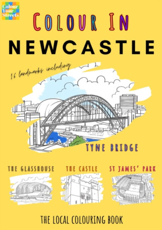 Newcastle Colouring Book (A4) - Colour Your Streets