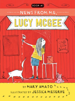 News from Me, Lucy McGee - Mary Amato