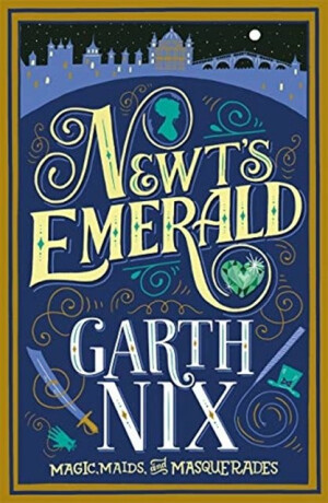 Newt's Emerald - Garth Nix