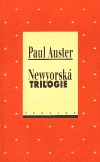 Newyorská trilogie - Paul Auster