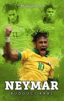 Neymar budoucí král - Michael Part