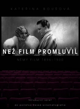 Než film promluvil - Kateřina Boušová