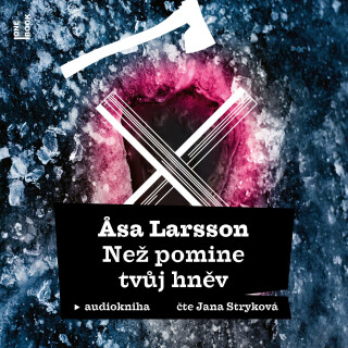 Než pomine tvůj hněv - Äsa Larssonová