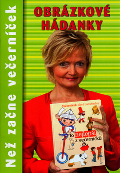 Než začne večerníček Obrázkové hádanky - Renáta Frančíková