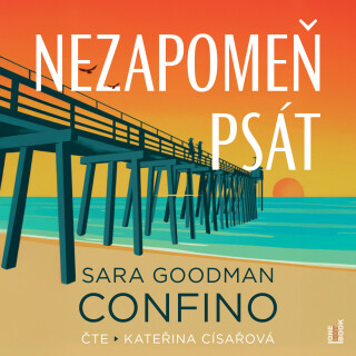 Nezapomeň psát - Sara Goodman Confino