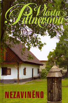 Nezaviněno - Vlasta Pittnerová,Ivana Bűttnerová