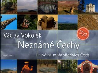 Neznámé Čechy - Václav Vokolek