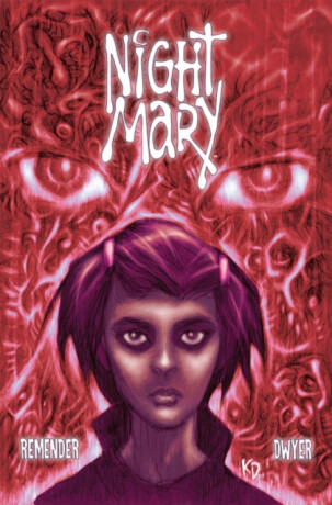 Night Mary - Kieron Dwyer,Rick Remender