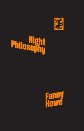 Night Philosophy - Fanny Howe