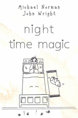 NIGHT TIME MAGIC - Micael Norman John Wright