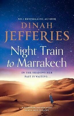 Night Train to Marrakech - Dinah Jefferies