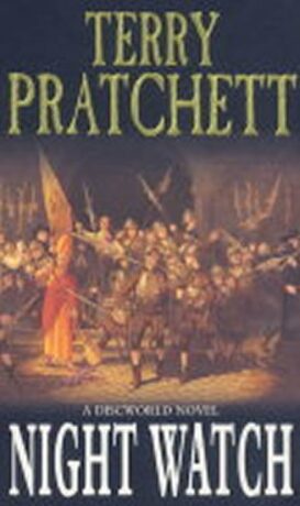 Night Watch : (Discworld Novel 29) - Terry Pratchett