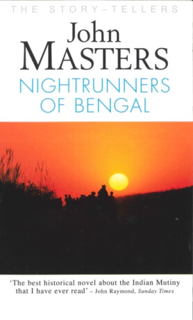 Nightrunners of Bengal - John Masters