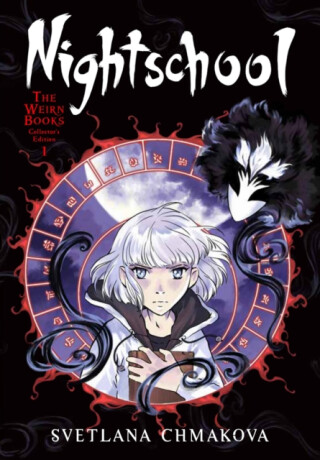 Nightschool: The Weirn Books Collector's Edition, Vol. 1 - Svetlana Chmakova