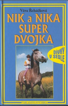 Nik a Nika Super dvojka - Věra Řeháčková