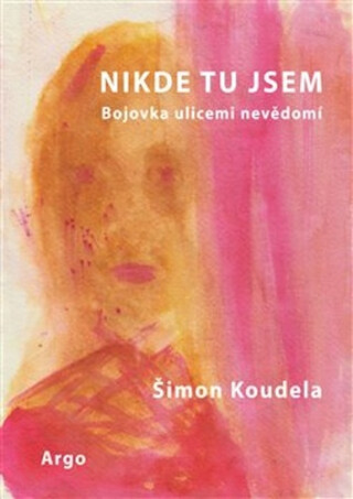 Nikde tu jsem - Šimon Koudela