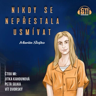 Nikdy se nepřestala usmívat - Martin Štefko