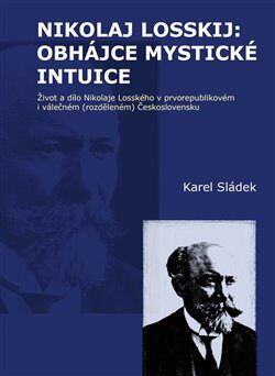 Nikolaj Losskij: obhájce mystické intuice (Defekt) - Karel Sládek